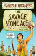 Terry Deary, Martin Brown - Savage Stone Age